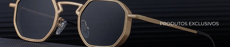 PRODUTOS EXCLUSIVOS